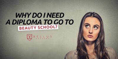 Why Do I Need a Diploma to go to Beauty School?